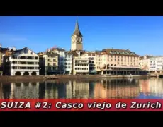 Descubre la magia del casco antiguo de Zúrich: una joya histórica por explorar