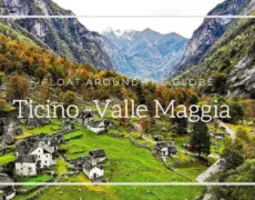 Descubre los encantos del Valle de Ticino: un destino imperdible en Europa